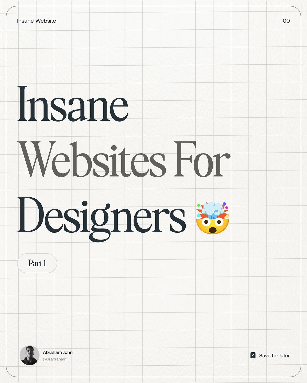 Editorial typography: Insane Websites For Designers — post by @ui.abraham, Part 1
