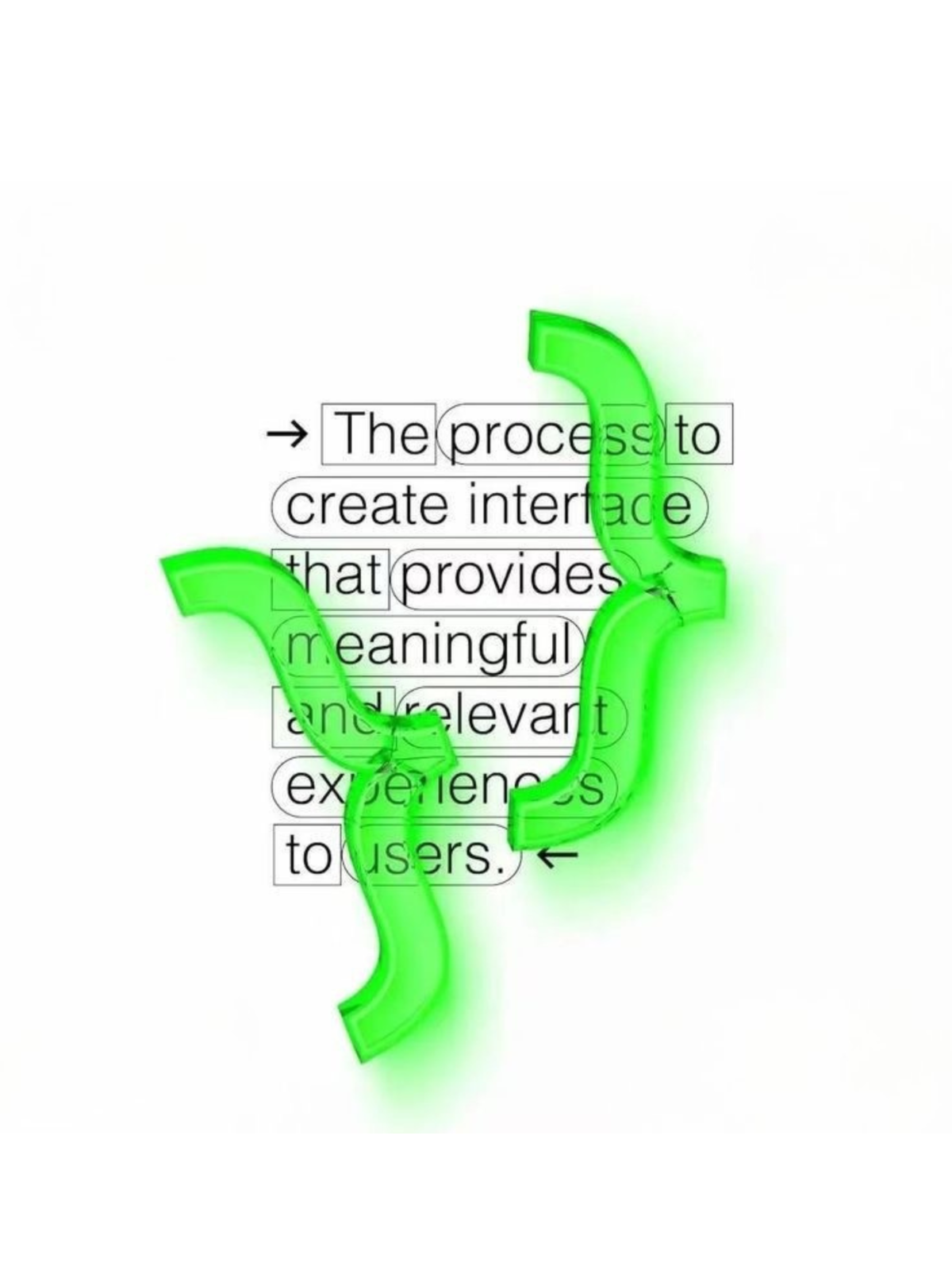Typographic poster with a UX definition and a neon 3D element on a white background